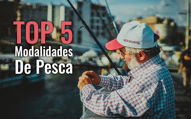 Las 5 modalidades de pesca más populares Las 5 modalidades de pesca más populares