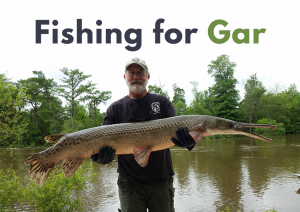 fishing for gar