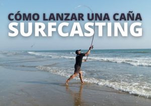 como-lanzar-una-cana-surfcasting