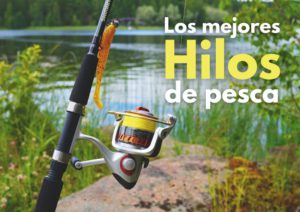 mejores hilos para pescar